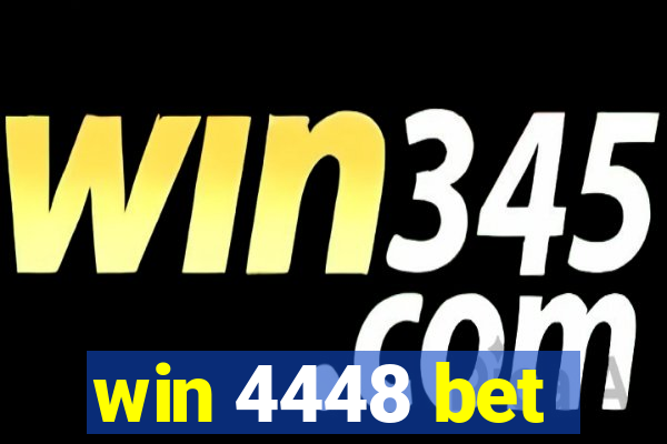 win 4448 bet